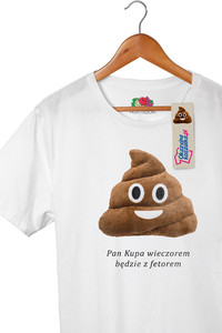 T-shirt Pana Kupy: "Pan Kupa wieczorem będzie z fetorem"