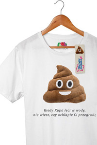 T-shirt Pana Kupy: "Kiedy Kupa leci w wodę, nie wiesz, czy ochlapie Ci przegrodę"